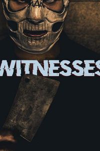   Свидетели (2019)